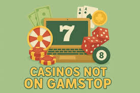 Exploring Non GamStop Casinos A Complete Guide